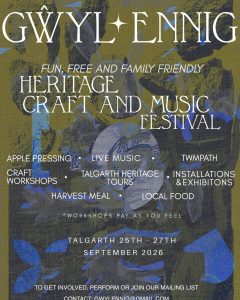 Poster for Gŵyl Enwig Heritage Craft and Music Festival, featuring event details like live music, apple pressing, workshops, local food, festival dates (25-27 September 2026), and contact email. Blue and yellow floral background.